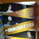 Book -- Isaacson -- The Innovators