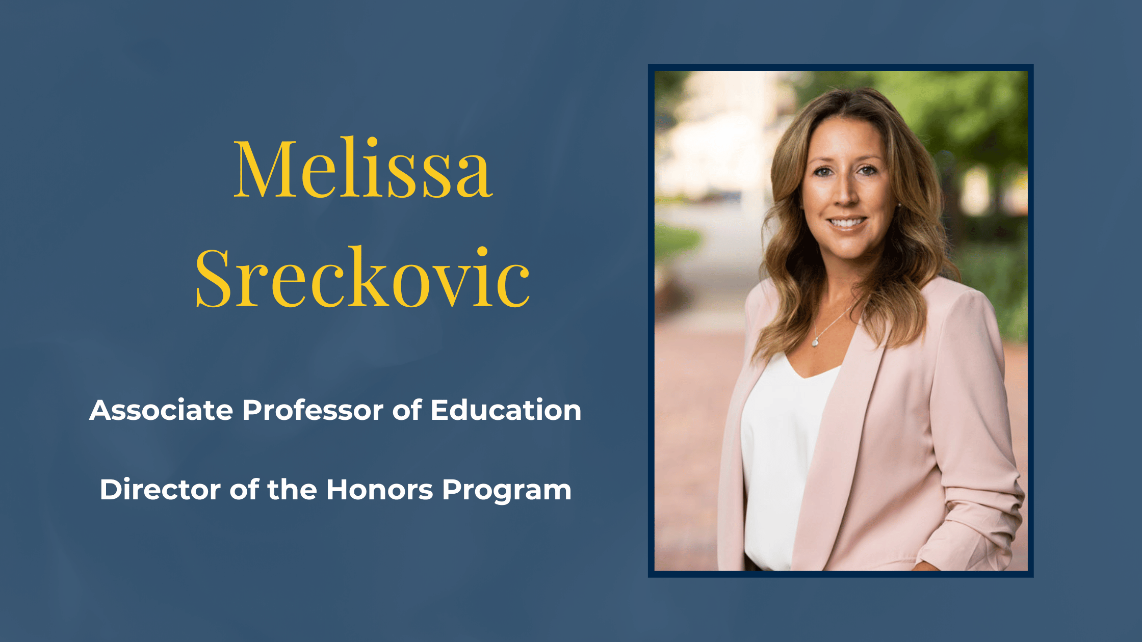 Meet Melissa Sreckovic