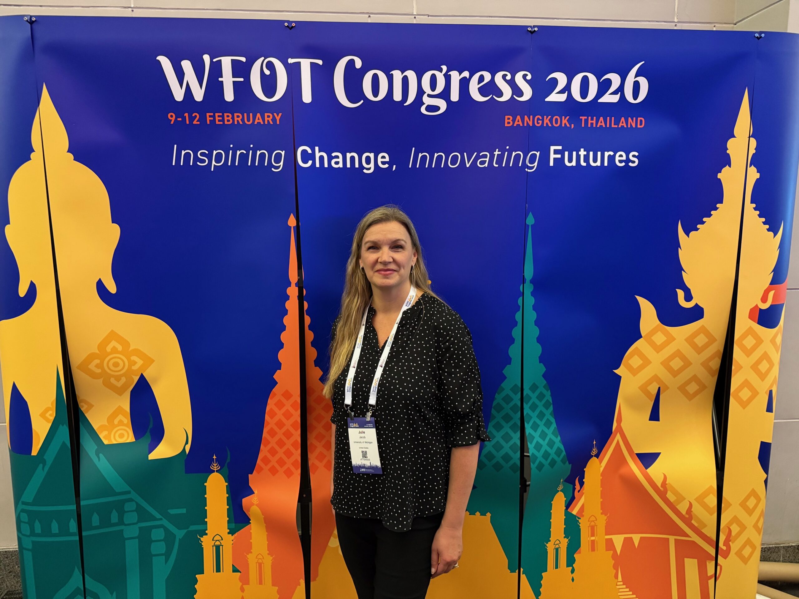 Dr. Julie Jacob attends the World Federation of Occupational Therapists (WFOT) Congress in Bangkok, Thailand