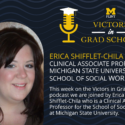 What Do You Really Want To Do In Your Career and is a Graduate Degree Right With Erica Shifflet-Chila