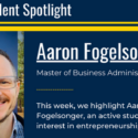 Graduate Student Spotlight– MBA Student, Aaron Fogelsonger