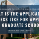 What is the application process like for applying to graduate school?