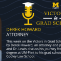 Finding Passion and Purpose in the Legal Field: Derek Howard’s Journey