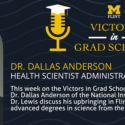 Insights from Dr. Dallas Anderson: The Path to Graduate Success