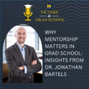 Why Mentorship Matters in Grad School: Insights from Dr. Jonathan Bartels