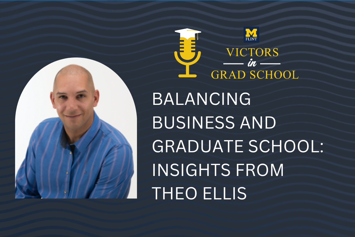 Balancing Business and Graduate School: Insights from Theo Ellis