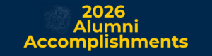 A navy-blue graphic with the phrase "2026 Alumni Accomplishments" in yellow font. Next to this phrase is a gruff wolverine watermark.